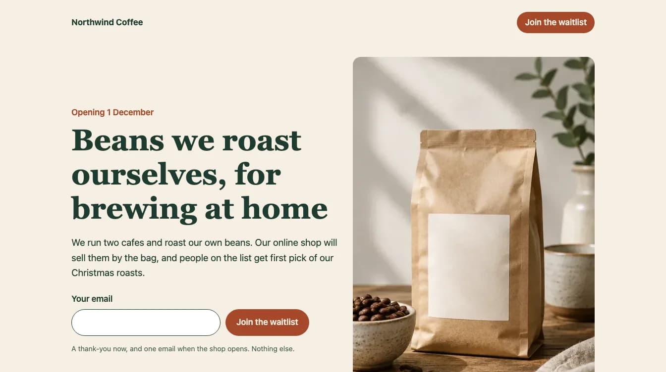 Opening 1 December above the headline Beans we roast ourselves, for brewing at home, an email field and a Join the waitlist button, beside a kraft coffee bag photo